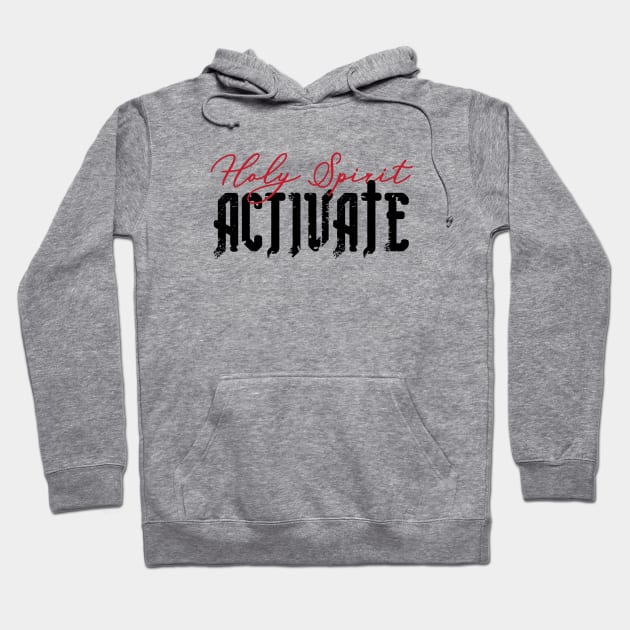 Holy Spirit Activate Momlife Funny Trendy Quote Hoodie by BadrooGraphics Store